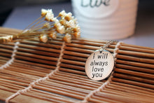 Load image into Gallery viewer, I Will Always Love You
